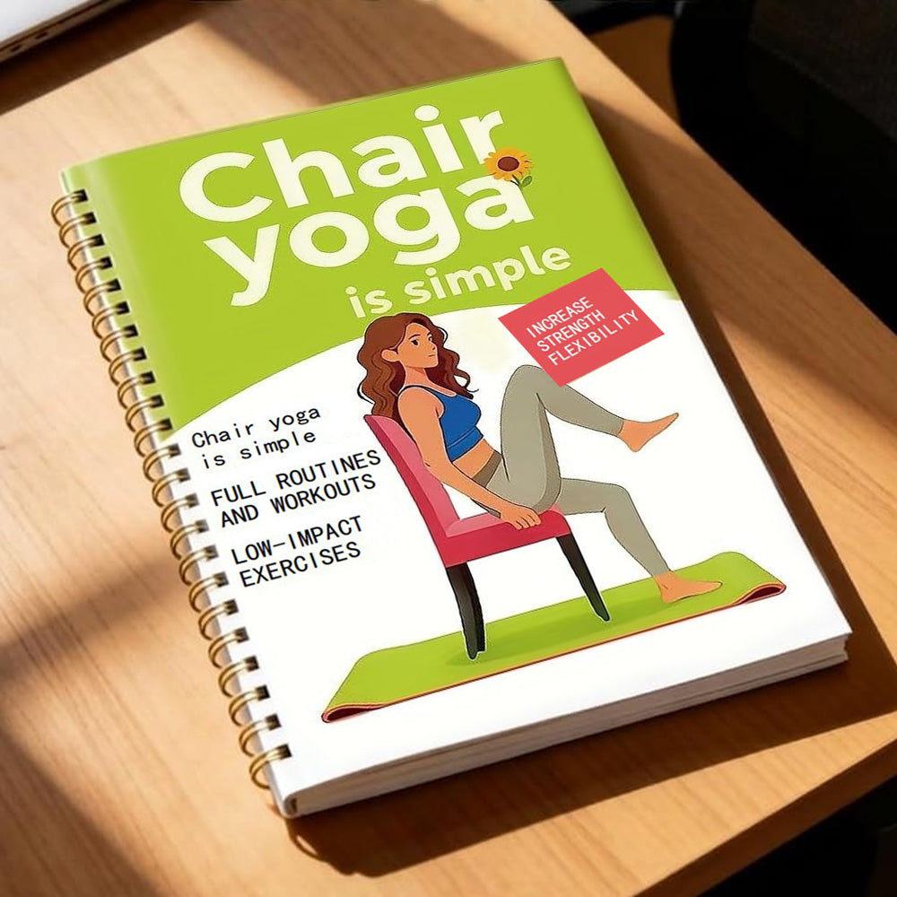 30 Day Chair Yoga Spiral Notebook Illustrated Sitting Guide