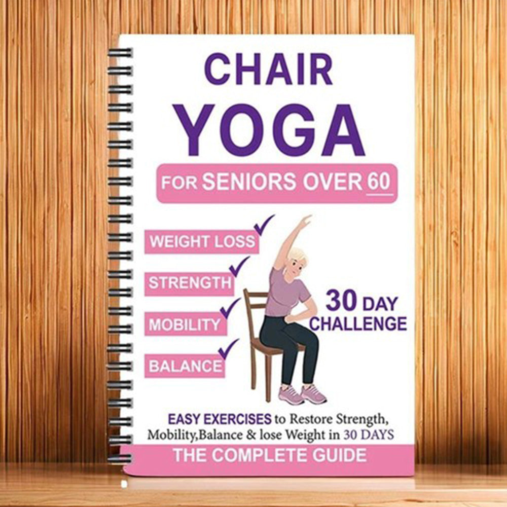 Chair Yoga Book for Seniors: Strength Balance & Wellness Exercises