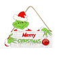 Grinch Inspired Xmas Wooden Door Sign Hanging Decoration