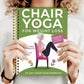 Chair Yoga Journal Notebook for Adults Seated Exercise Guide