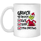 11oz Grinch Coffee Mug Funny Christmas Coffee Mug