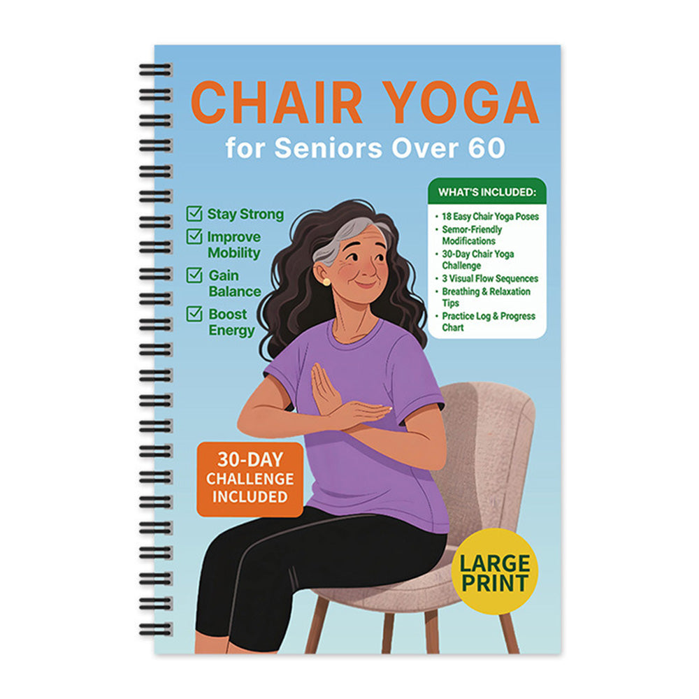 Chair Yoga Book for Seniors: Strength Balance & Wellness Exercises