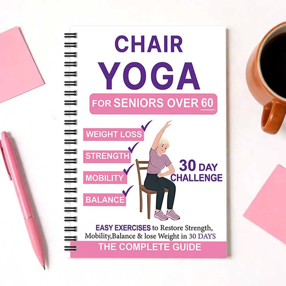 Chair Yoga Book for Seniors: Strength Balance & Wellness Exercises
